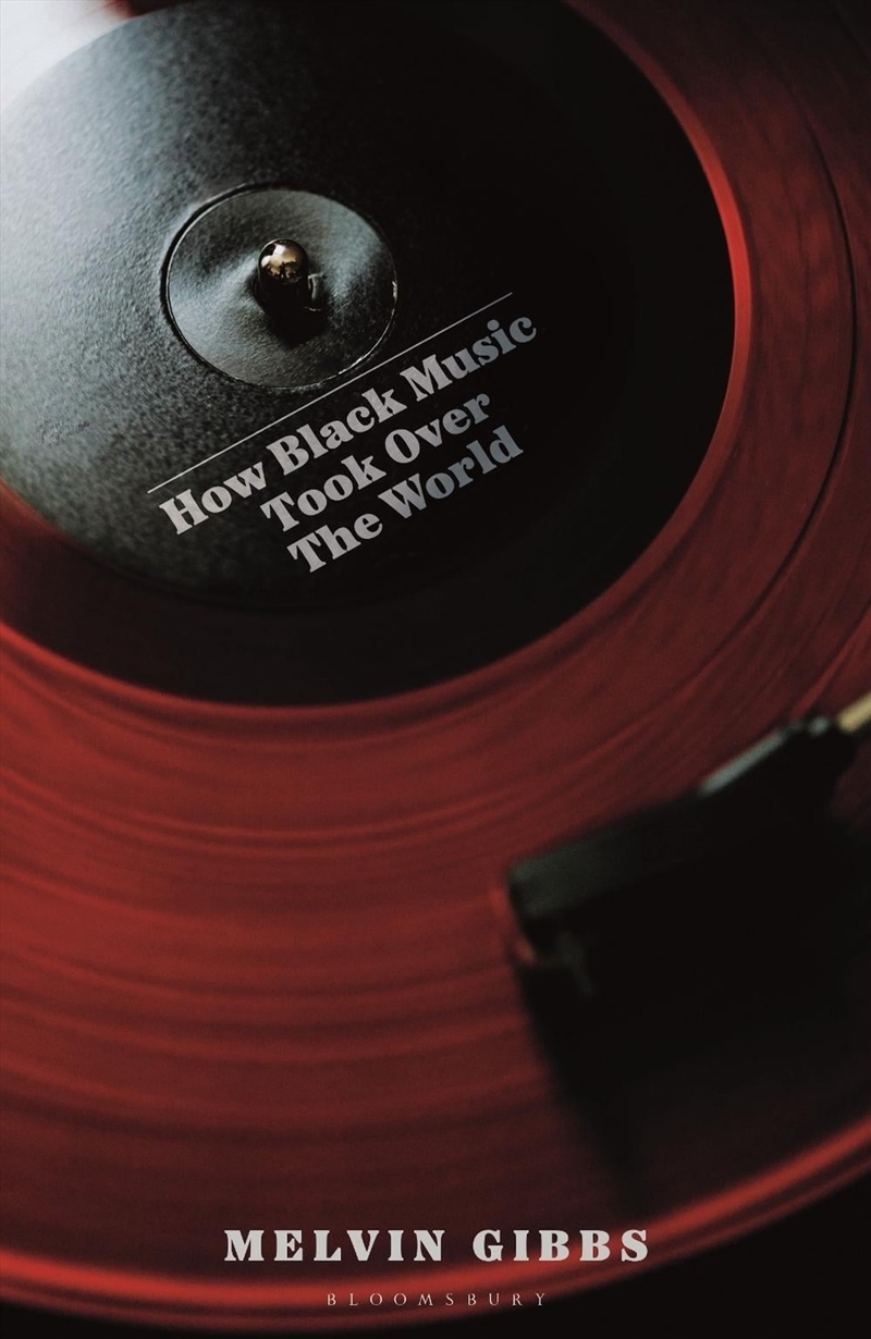 How Black Music Took Over the World/Product Detail/Arts & Entertainment