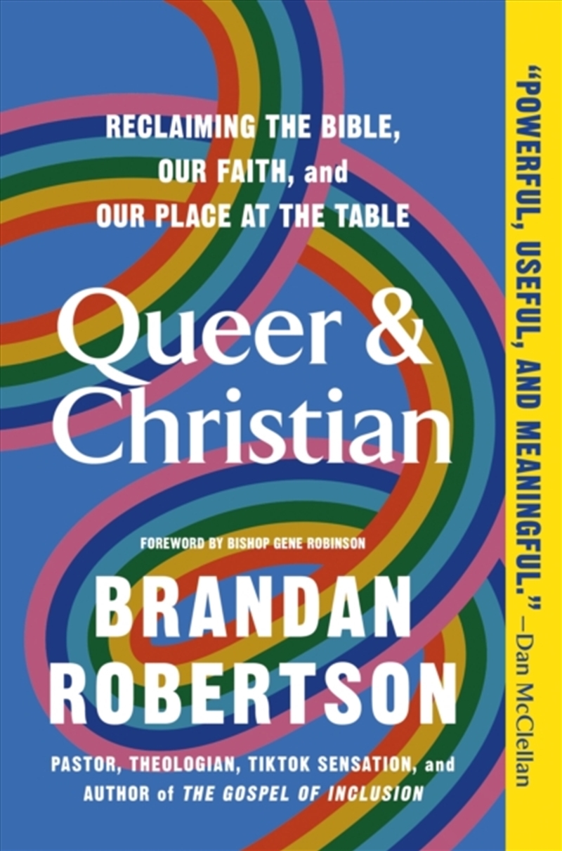 Queer & Christian : Reclaiming the Bible, Our Faith, and Our Place at the Table/Product Detail/Religion & Beliefs