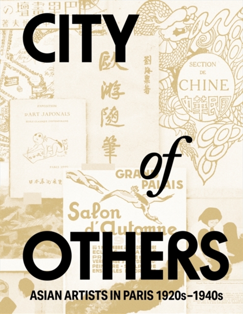 City of Others : Asian Artists in Paris, 1920s-1940s/Product Detail/Art