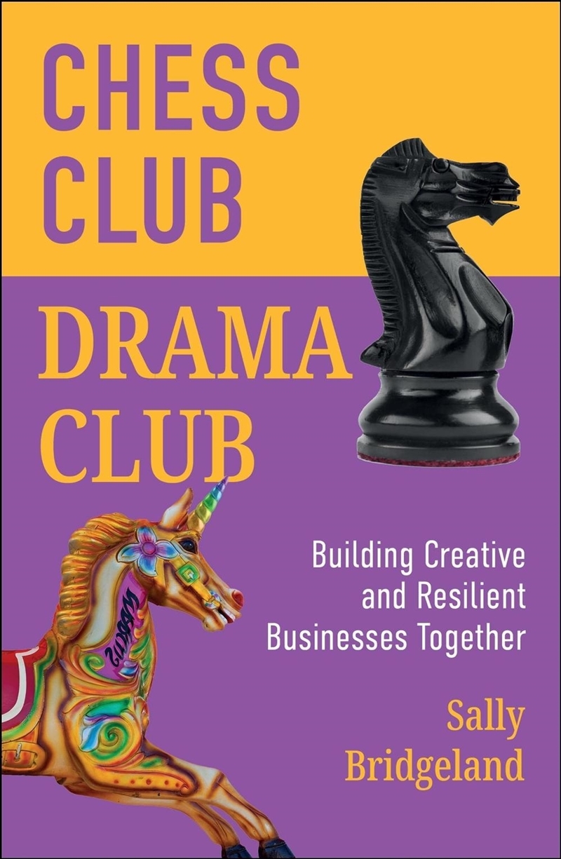 Chess Club, Drama Club : Building Creative and Resilient Businesses Together/Product Detail/Business Leadership & Management