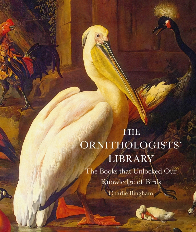The Ornithologists' Library/Product Detail/Animals & Nature