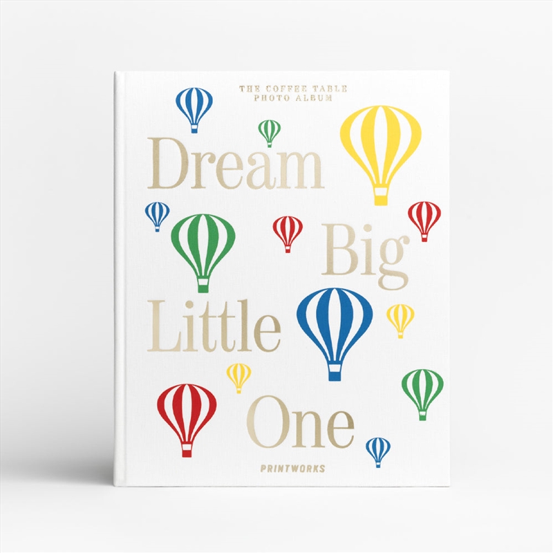 Printworks Baby Photo Album-Dream Big Little One-Beige/Product Detail/Stationery