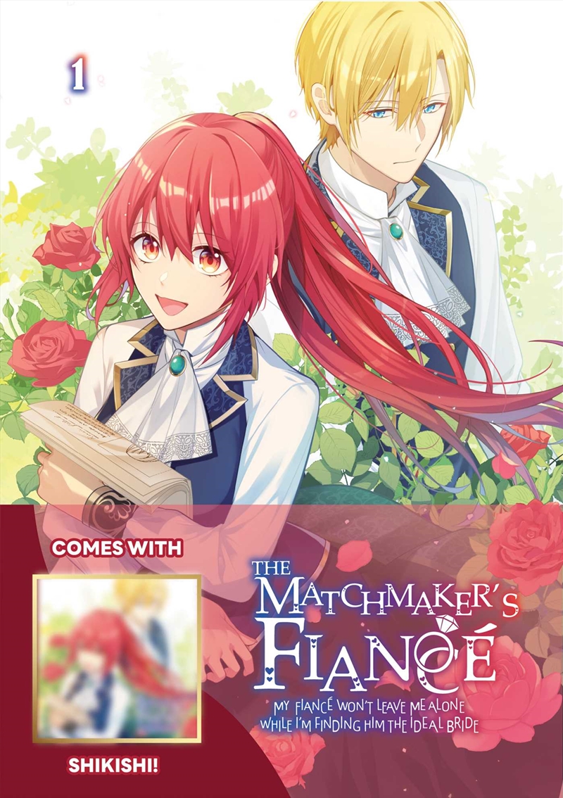 The Matchmaker's Fiancé: My Fiancé Won't Leave Me Alone While I'm Finding Him the Ideal Bride Volume/Product Detail/Graphic Novels