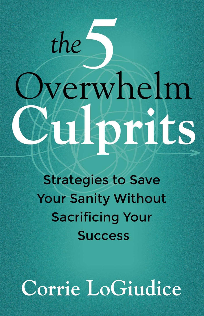 The 5 Overwhelm Culprits/Product Detail/Self Help & Personal Development