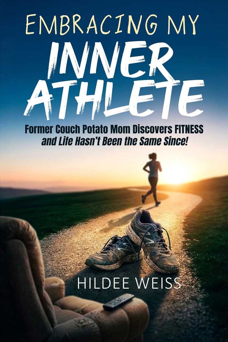 Embracing My Inner Athlete/Product Detail/Self Help & Personal Development