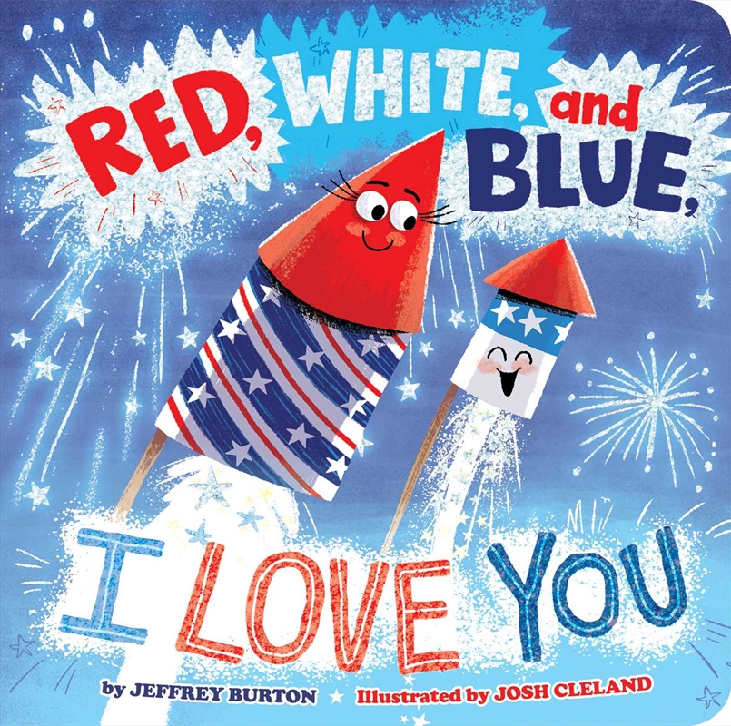 Red, White, and Blue, I Love You/Product Detail/Childrens Fiction Books