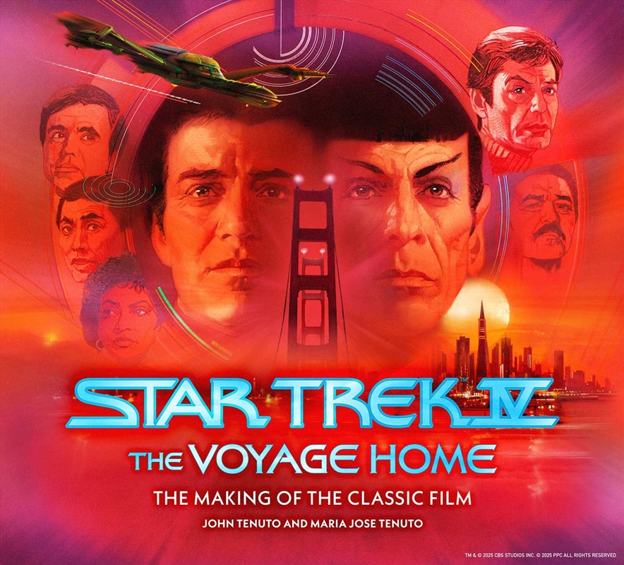 Star Trek IV: The Voyage Home – The Making of the Classic Film/Product Detail/Art