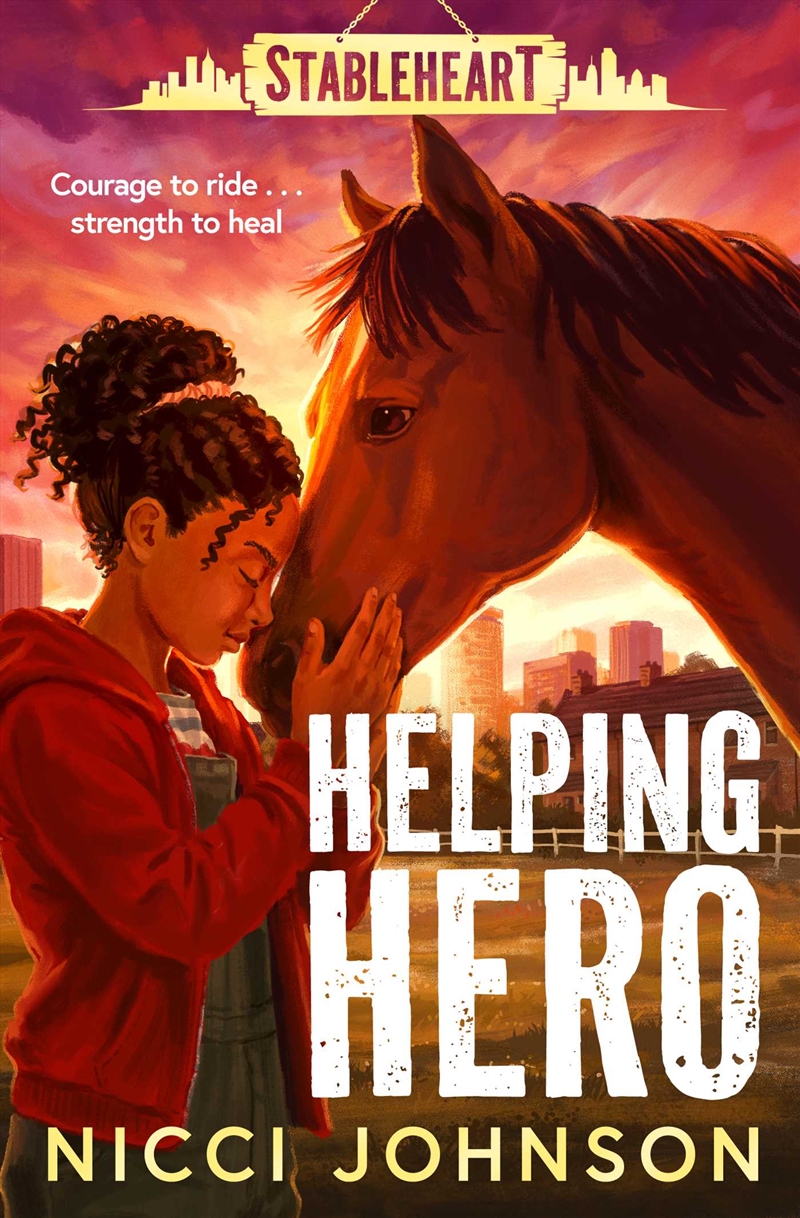 Stableheart: Helping Hero/Product Detail/Childrens Fiction Books