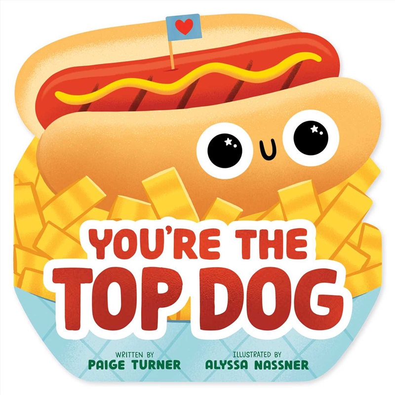 You're the Top Dog (A Shaped Novelty Board Book for Toddlers)/Product Detail/Childrens Fiction Books