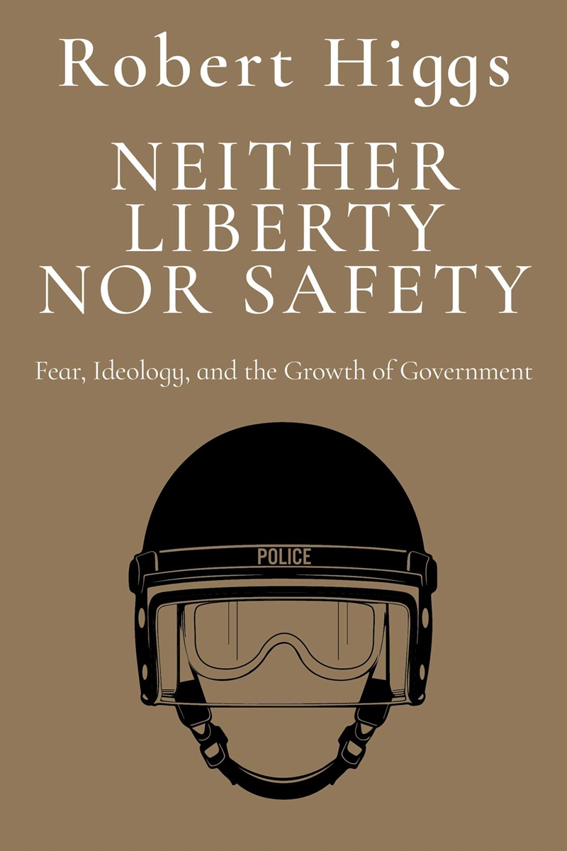 Neither Liberty nor Safety/Product Detail/Politics & Government