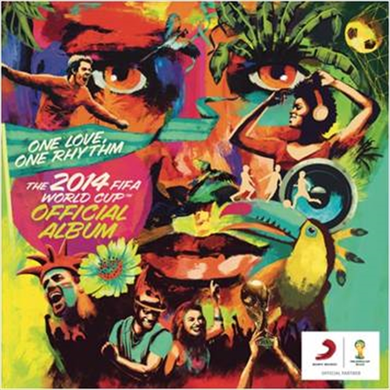 One Love, One Rhythm: Official 2014 FIFA World Cup Album/Product Detail/Various
