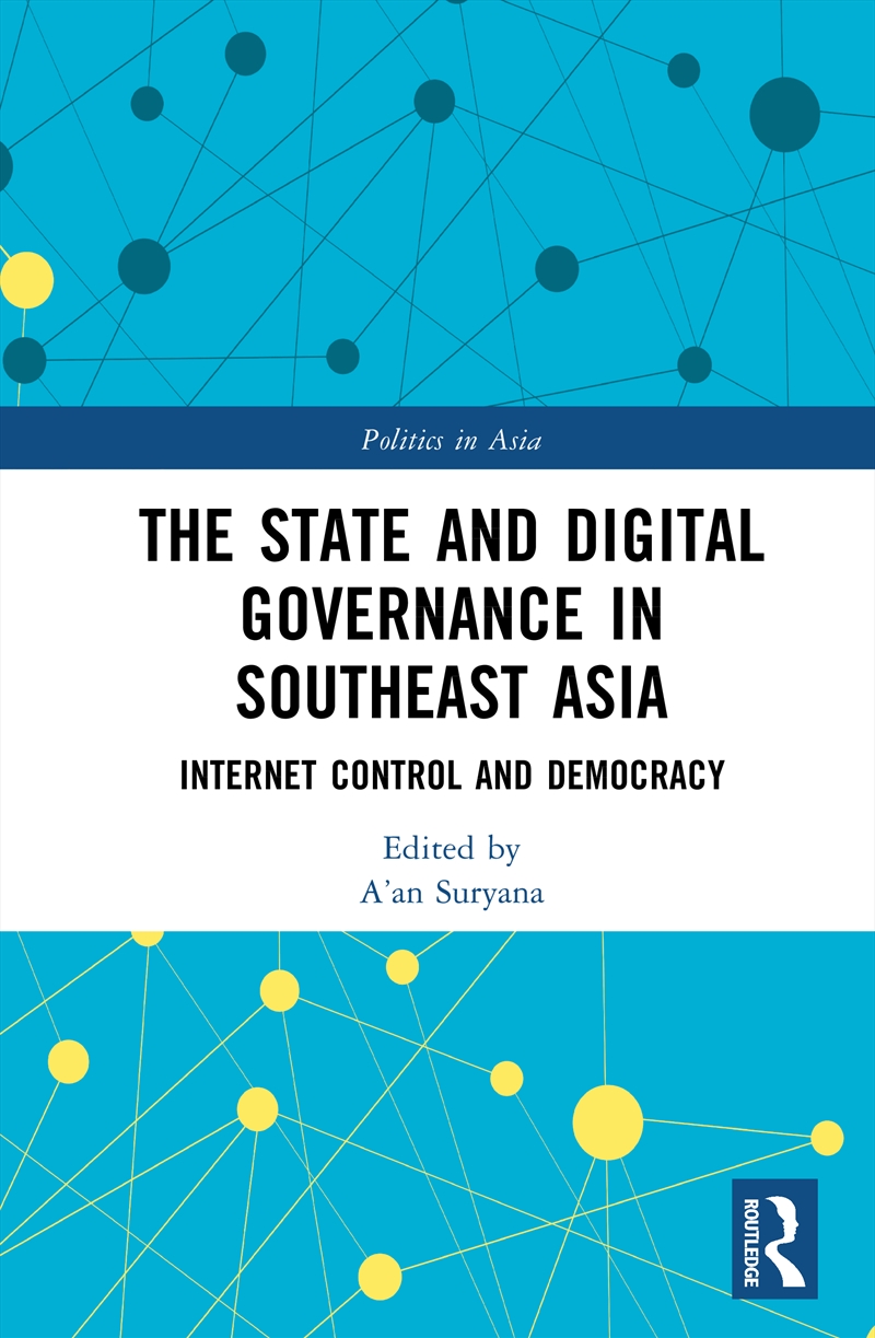 The State and Digital Governance in Southeast Asia/Product Detail/Technology & Engineering