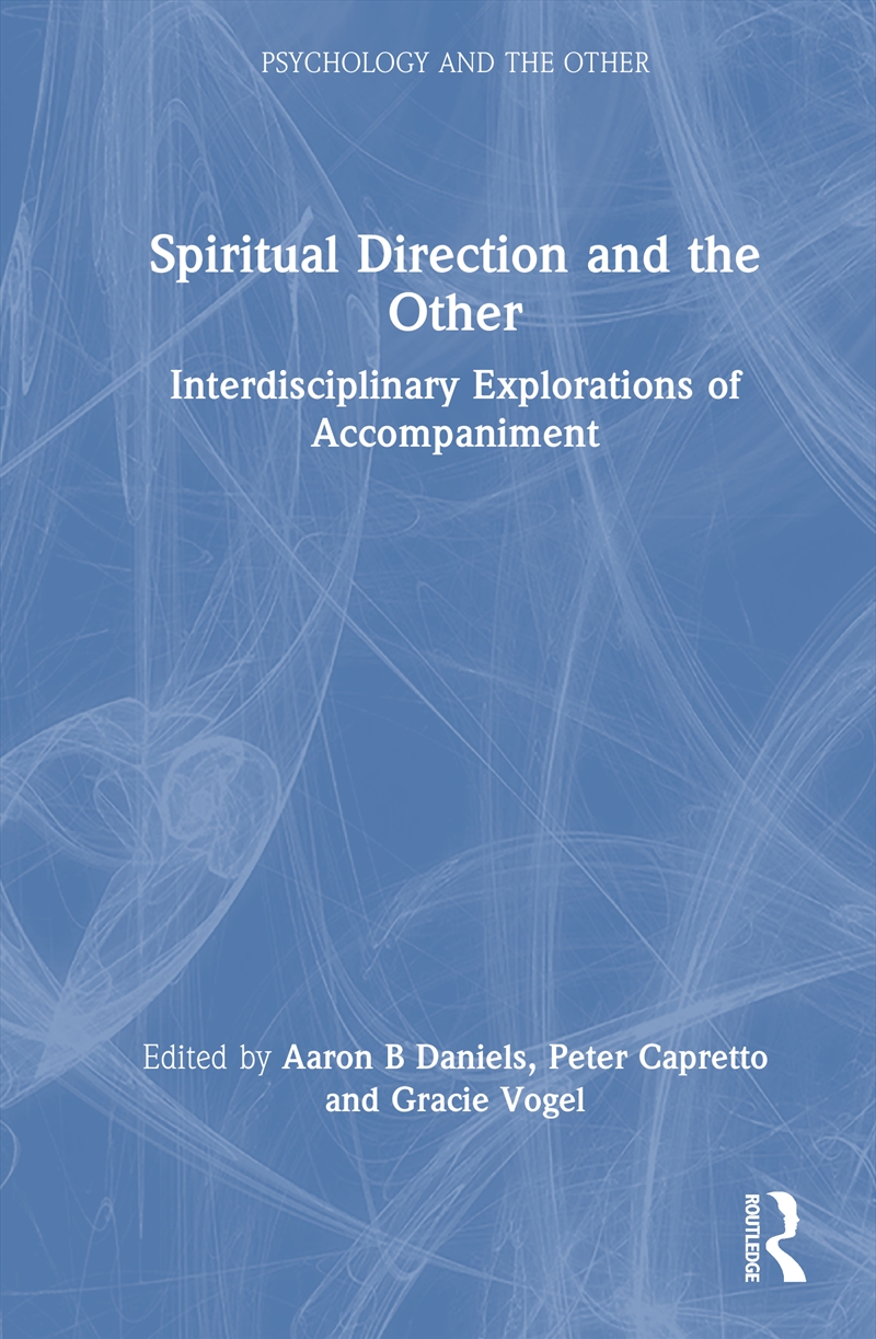Spiritual Direction and the Other/Product Detail/Psychology