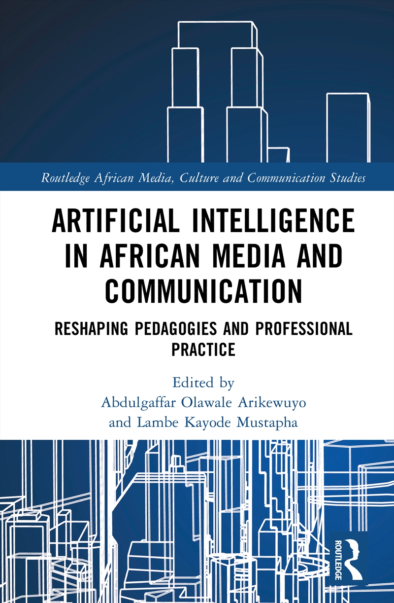 Artificial Intelligence in African Media and Communication/Product Detail/Society & Culture