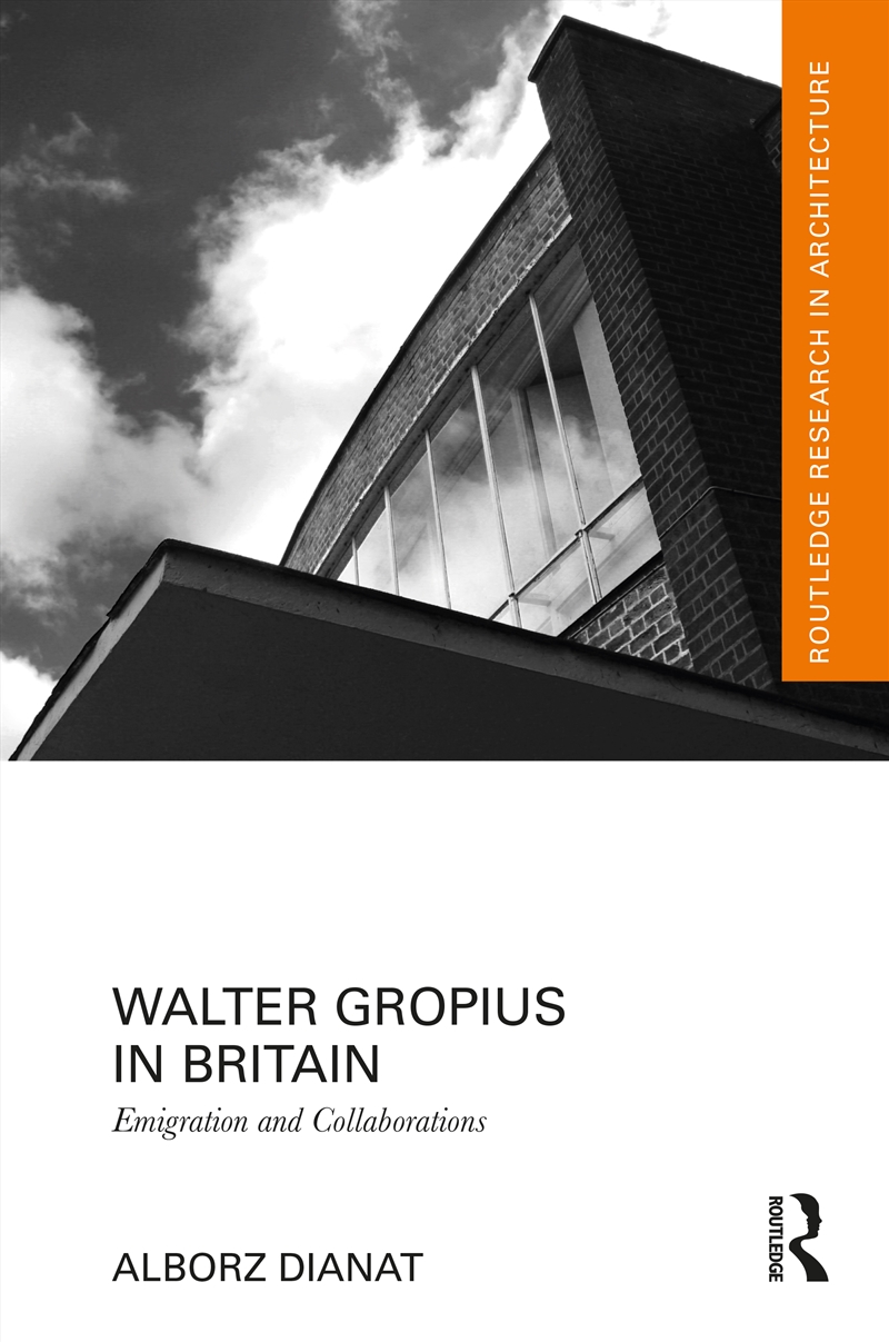 Walter Gropius in Britain/Product Detail/Architecture
