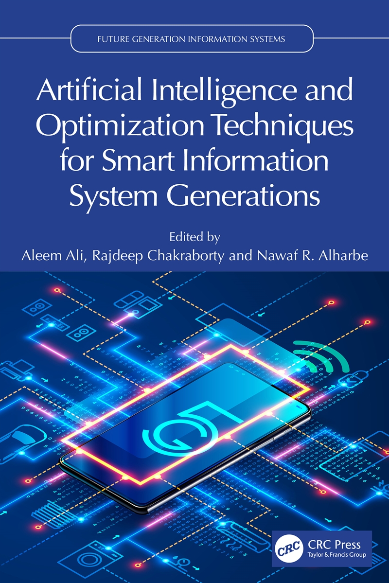 Artificial Intelligence and Optimization Techniques for Smart Information System Generations/Product Detail/Technology & Engineering
