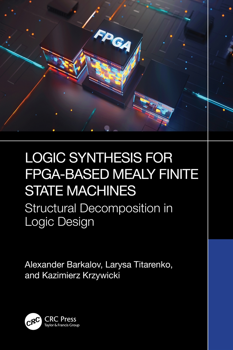 Logic Synthesis for FPGA-Based Mealy Finite State Machines/Product Detail/Technology & Engineering