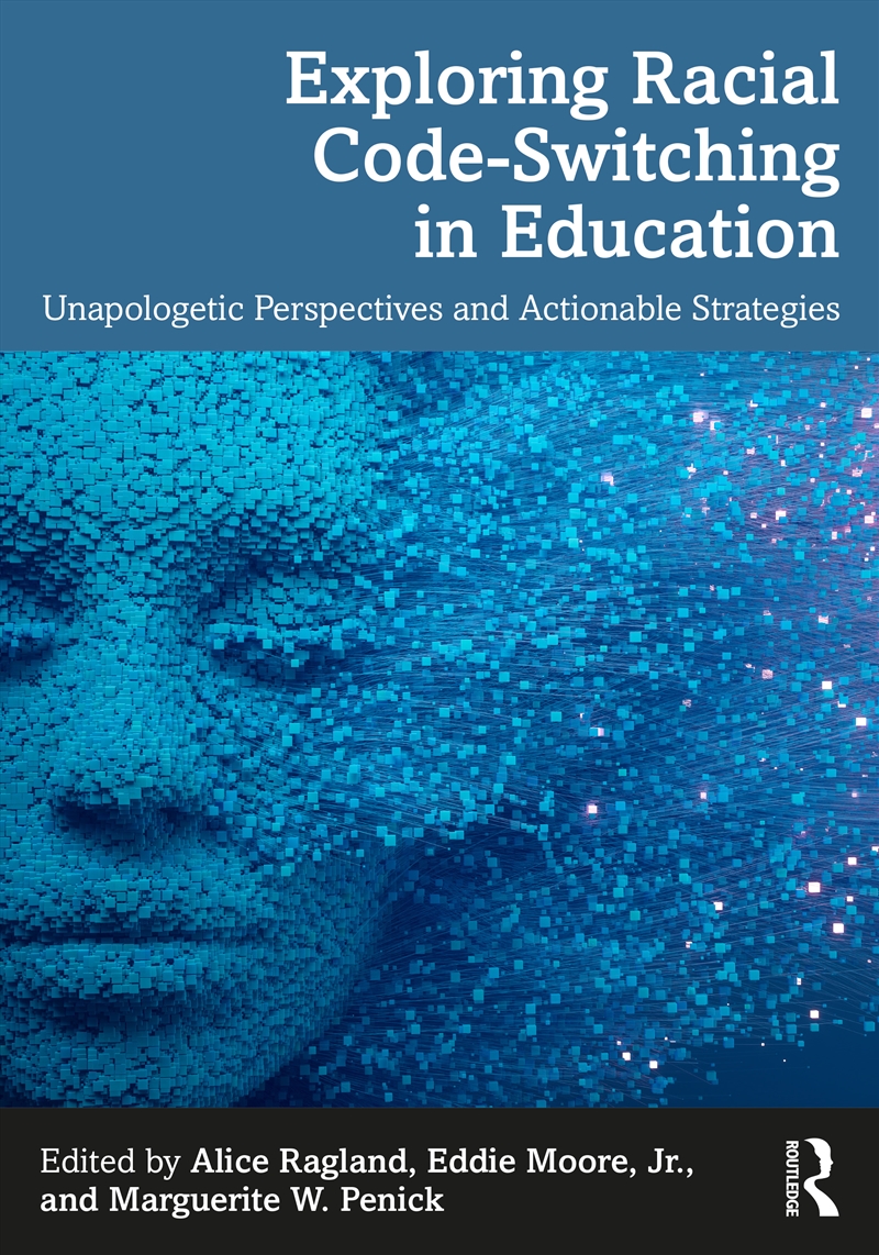 Exploring Racial Code-Switching in Education/Product Detail/Teaching
