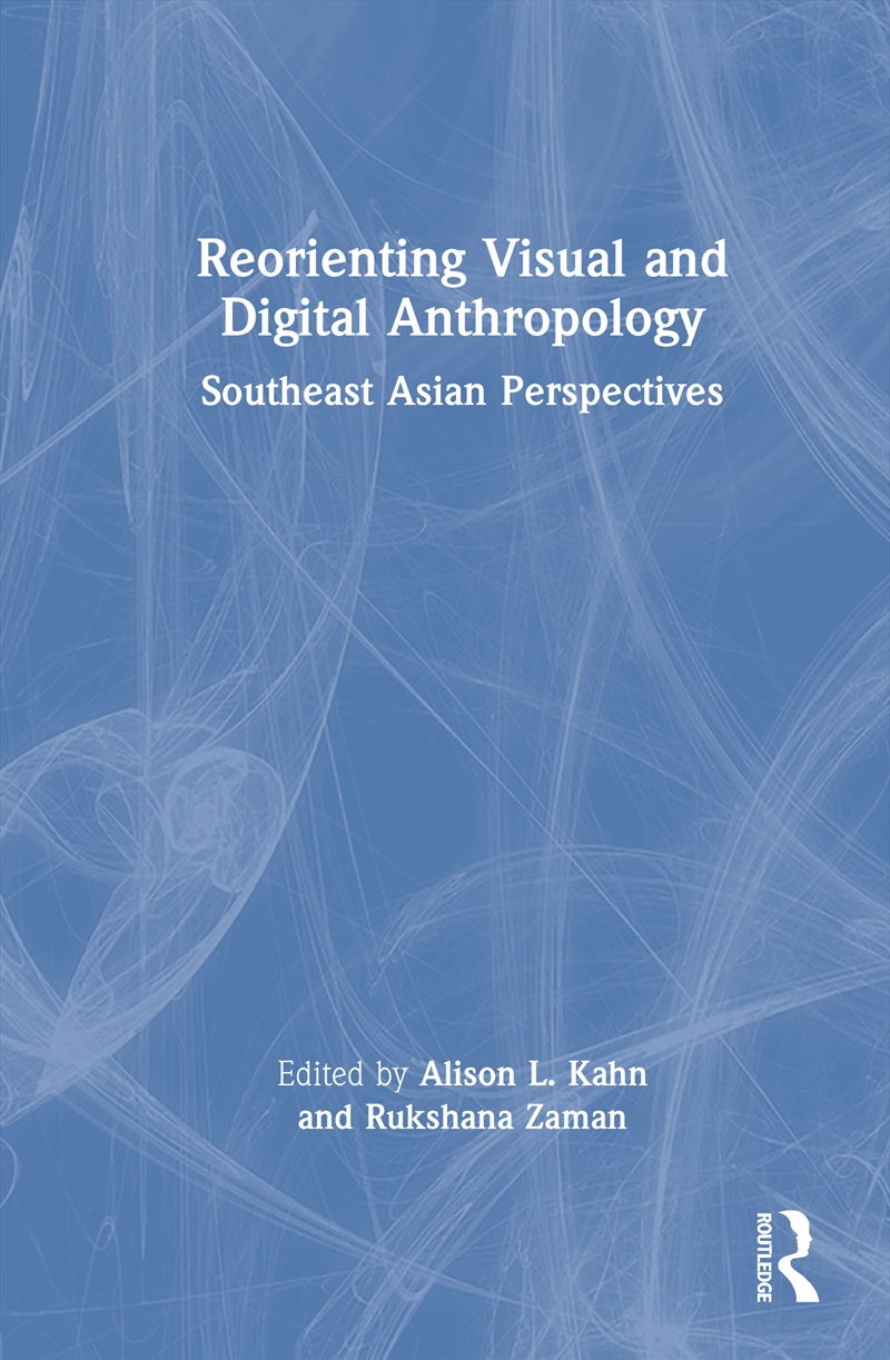 Reorienting Visual and Digital Anthropology/Product Detail/Healthcare