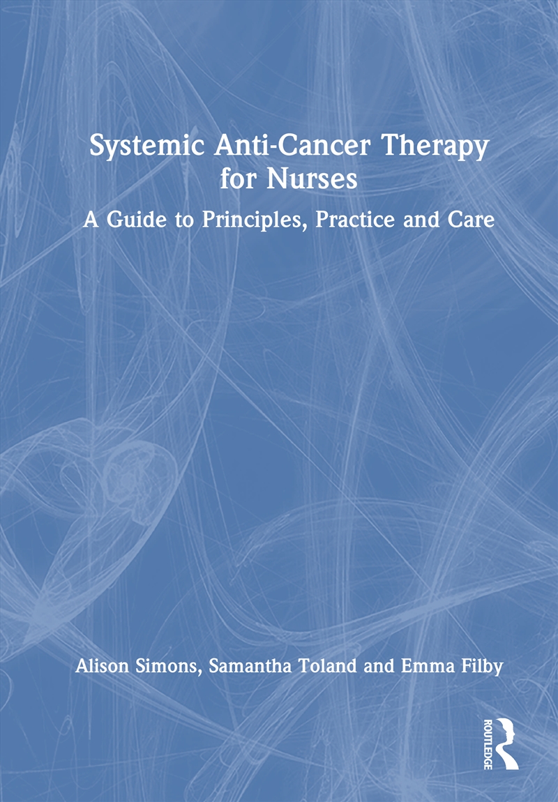 Systemic Anti-Cancer Therapy for Nurses/Product Detail/Healthcare