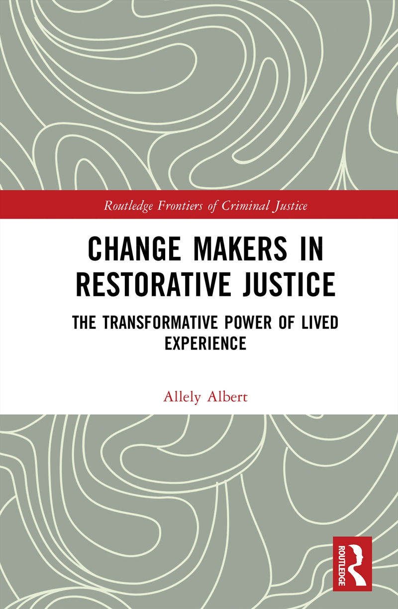 Change Makers in Restorative Justice/Product Detail/History