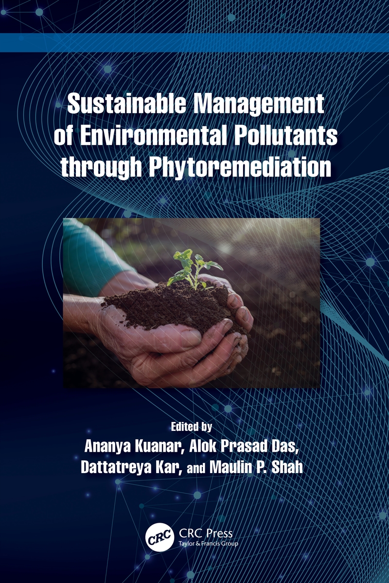 Sustainable Management of Environmental Pollutants through Phytoremediation/Product Detail/Technology & Engineering