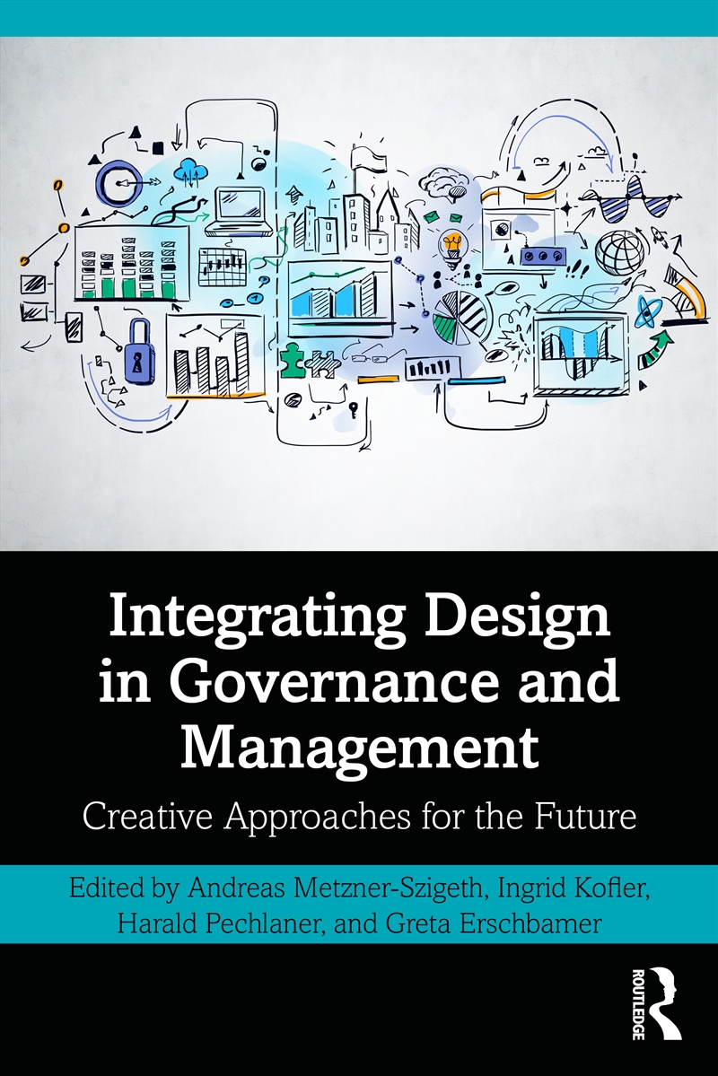 Integrating Design in Governance and Management/Product Detail/Politics & Government