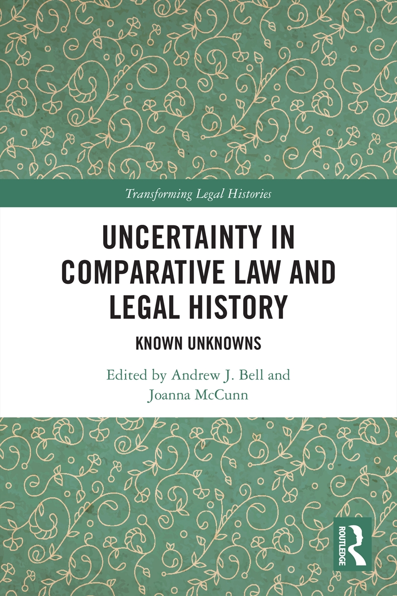 Uncertainty in Comparative Law and Legal History/Product Detail/Law