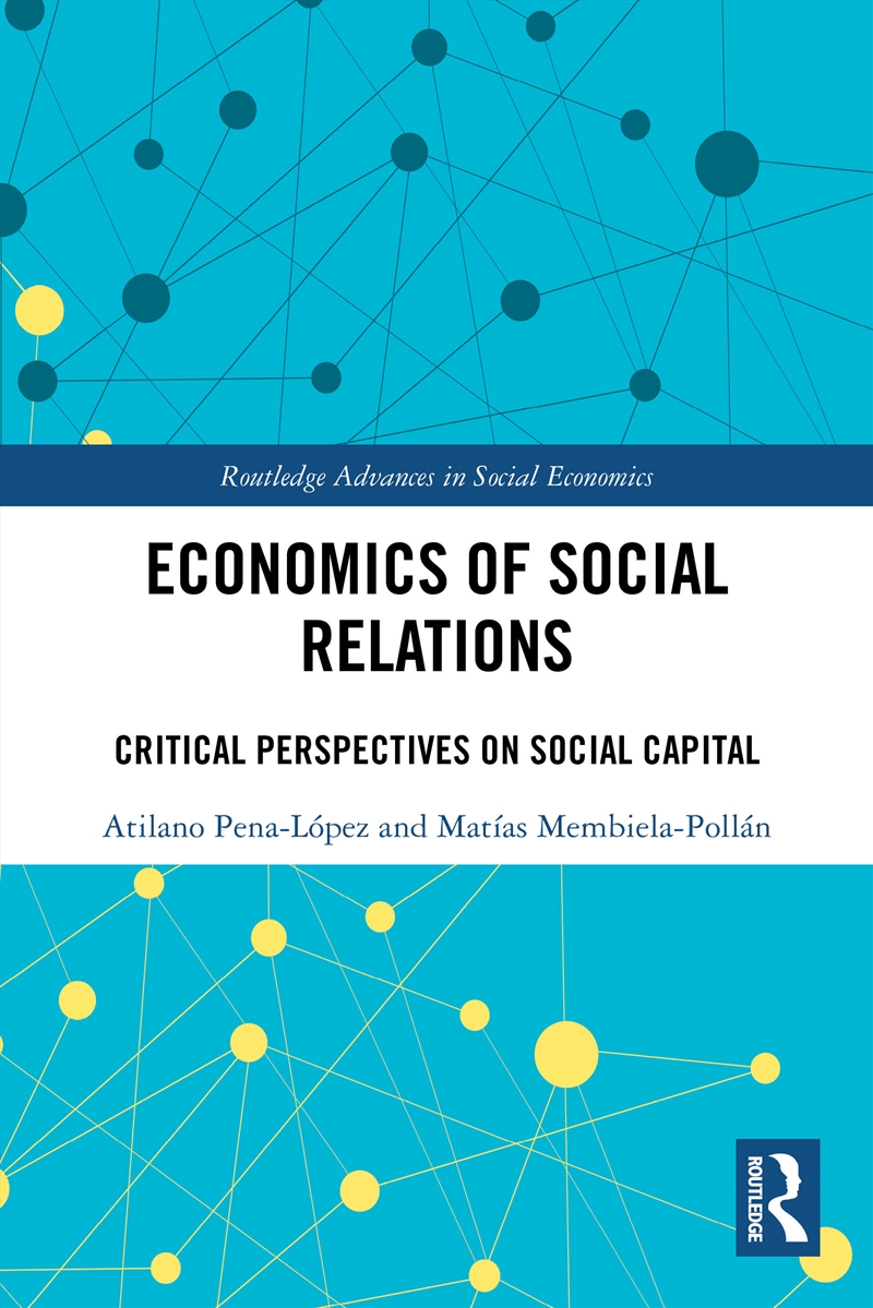 Economics Of Social Relations/Product Detail/Politics & Government