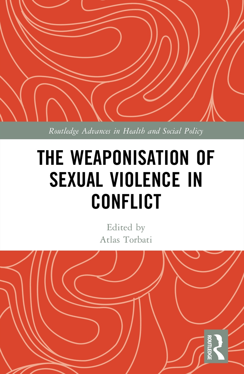 The Weaponisation of Sexual Violence in Conflict/Product Detail/History