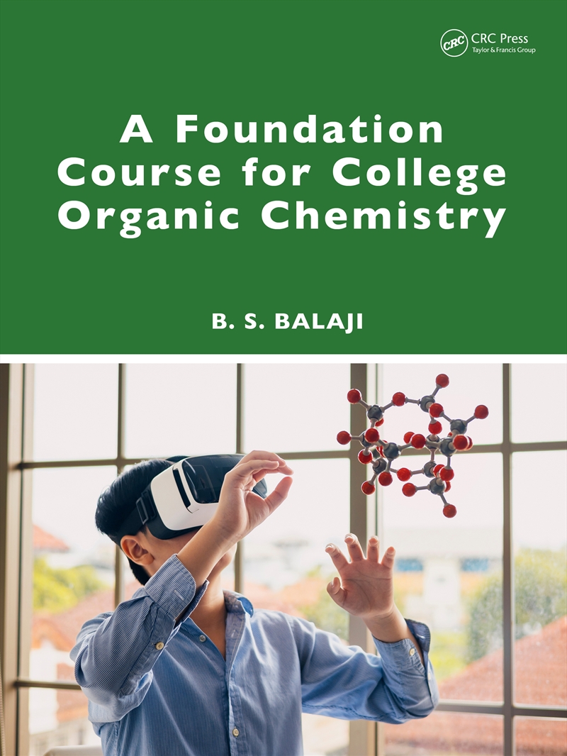 A Foundation Course for College Organic Chemistry/Product Detail/Science