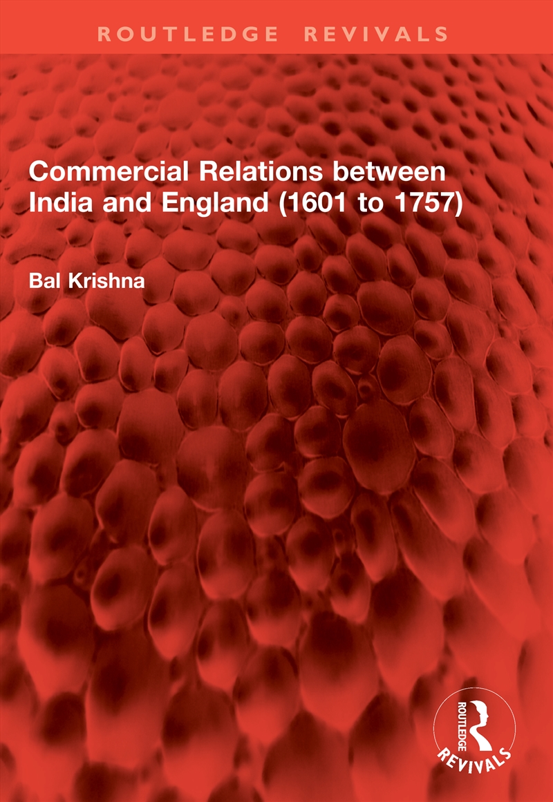 Commercial Relations between India and England (1601 to 1757)/Product Detail/Accounting & Finance