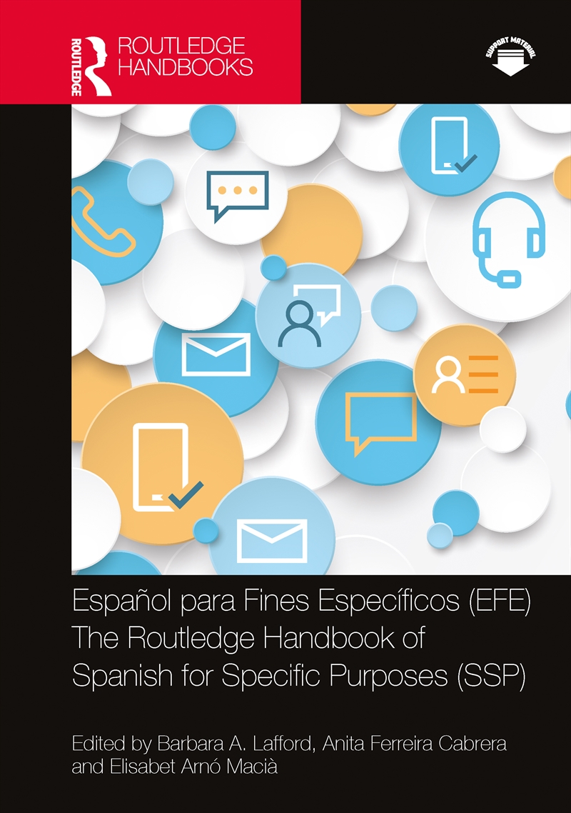 Español para Fines Específicos (EFE) / The Routledge Handbook of Spanish for Specific Purposes (SSP)/Product Detail/Language & Linguistics