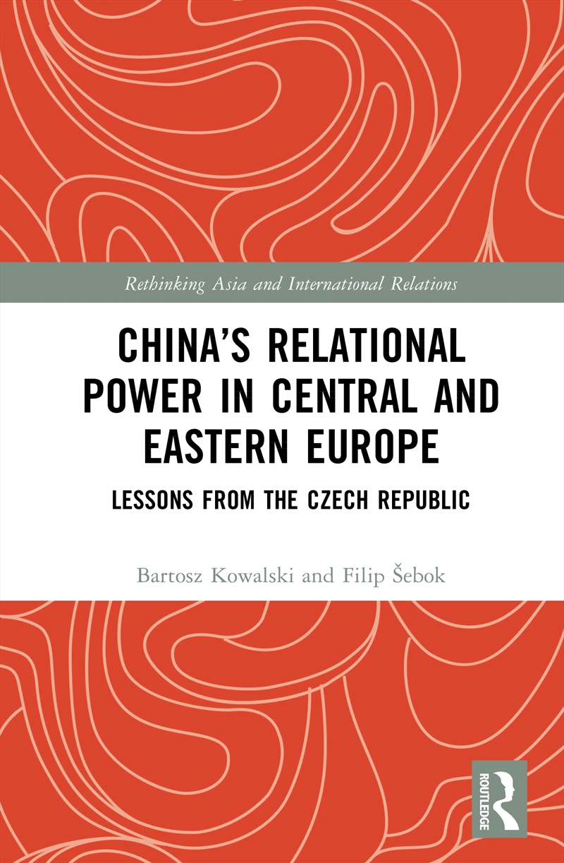 China’s Relational Power in Central and Eastern Europe/Product Detail/History