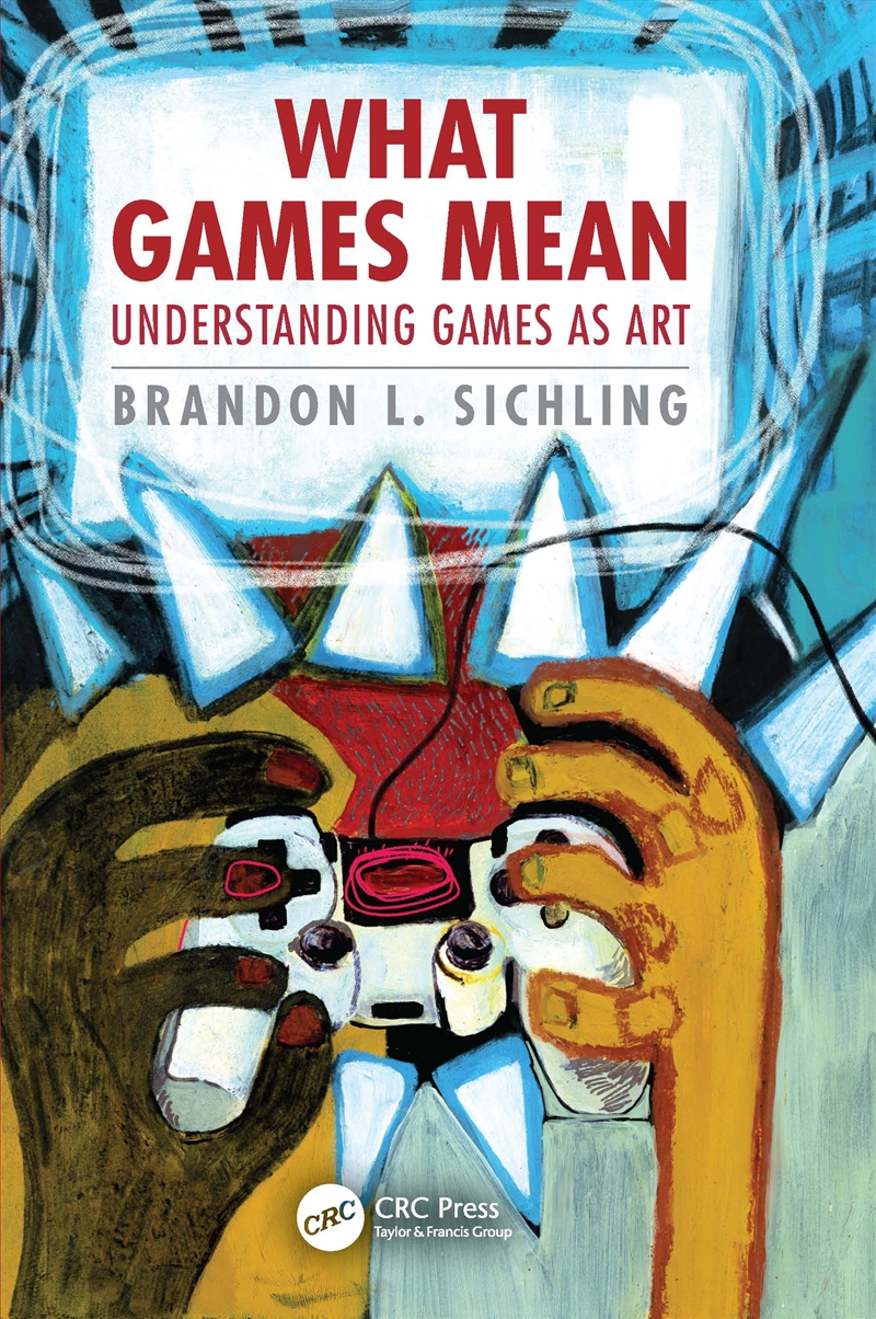 What Games Mean/Product Detail/Society & Culture