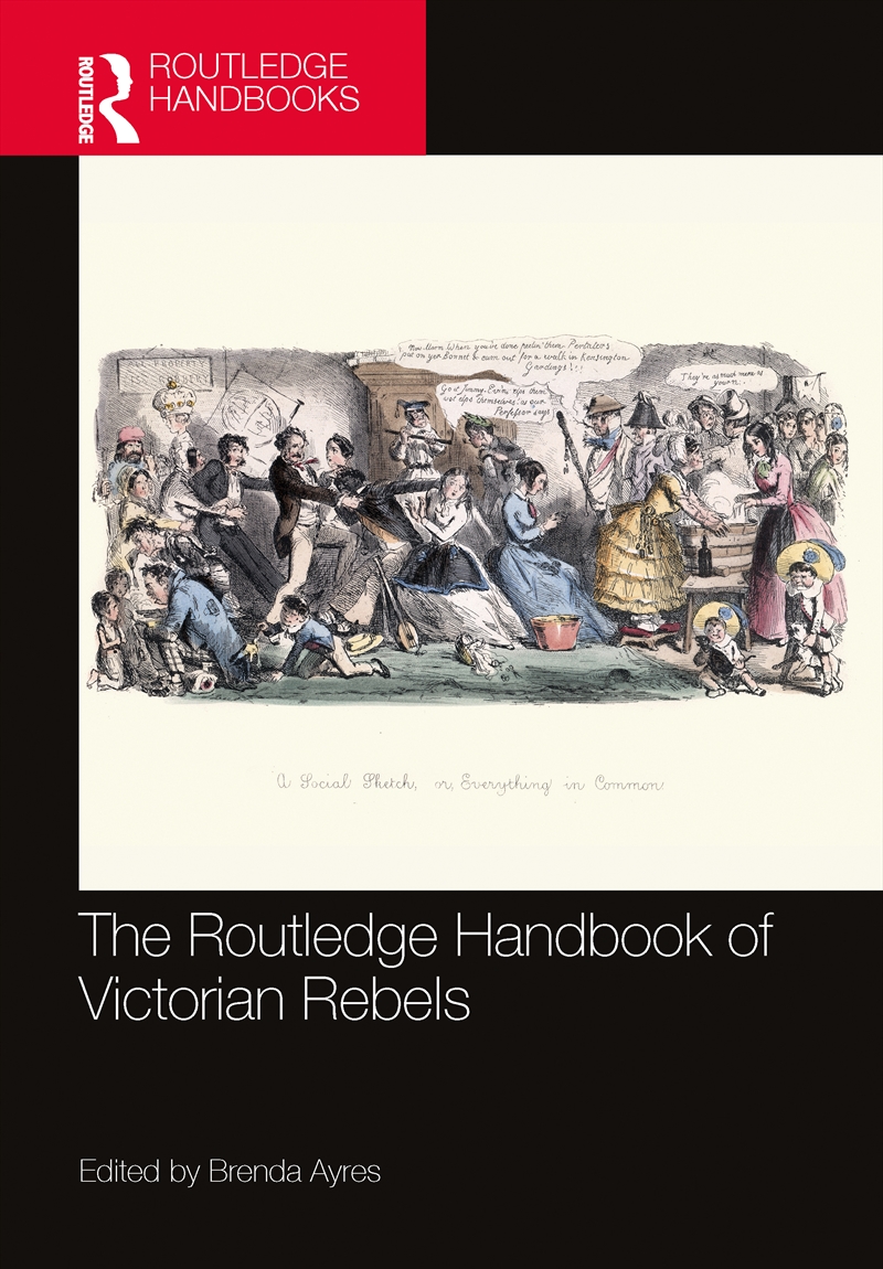 The Routledge Handbook of Victorian Rebels/Product Detail/Literature & Poetry