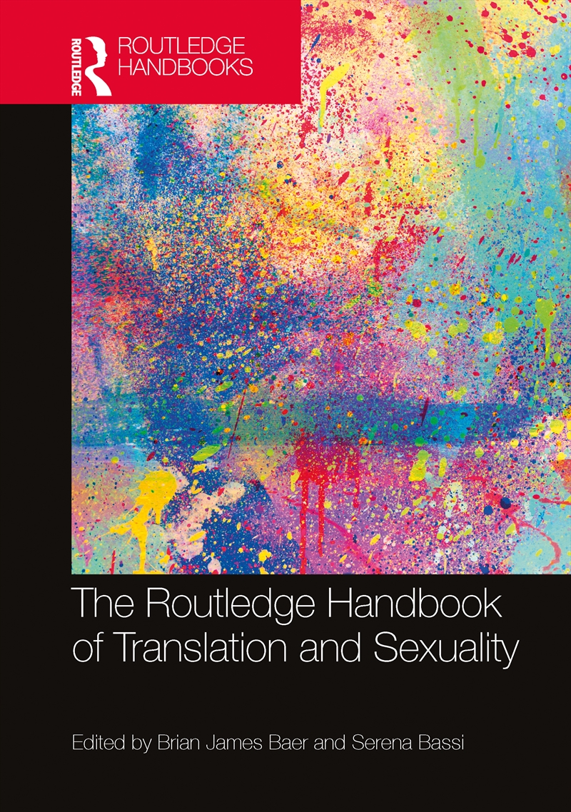 The Routledge Handbook of Translation and Sexuality/Product Detail/Language & Linguistics