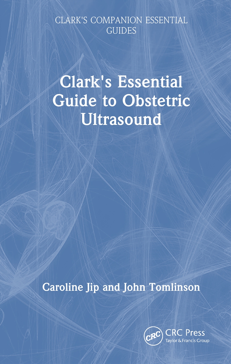 Clark's Essential Guide to Obstetric Ultrasound/Product Detail/Healthcare