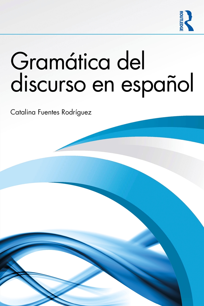 Gramática del discurso en español/Product Detail/Language & Linguistics