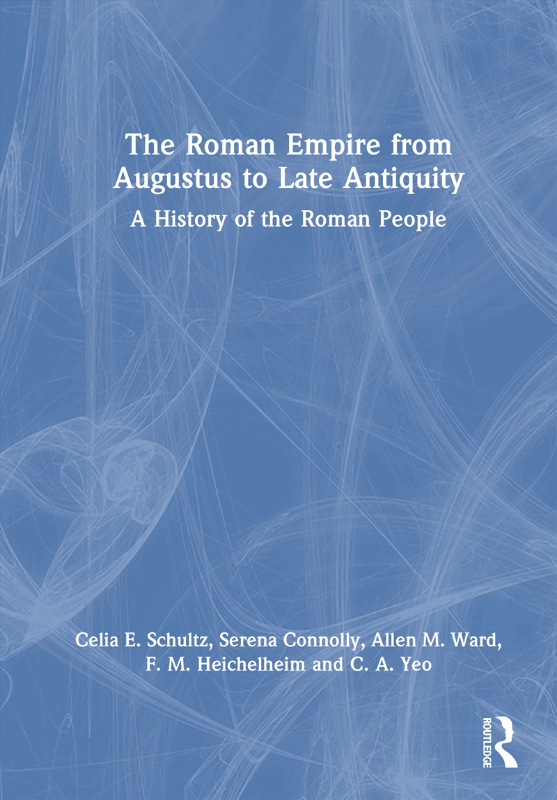 The Roman Empire from Augustus to Late Antiquity/Product Detail/History