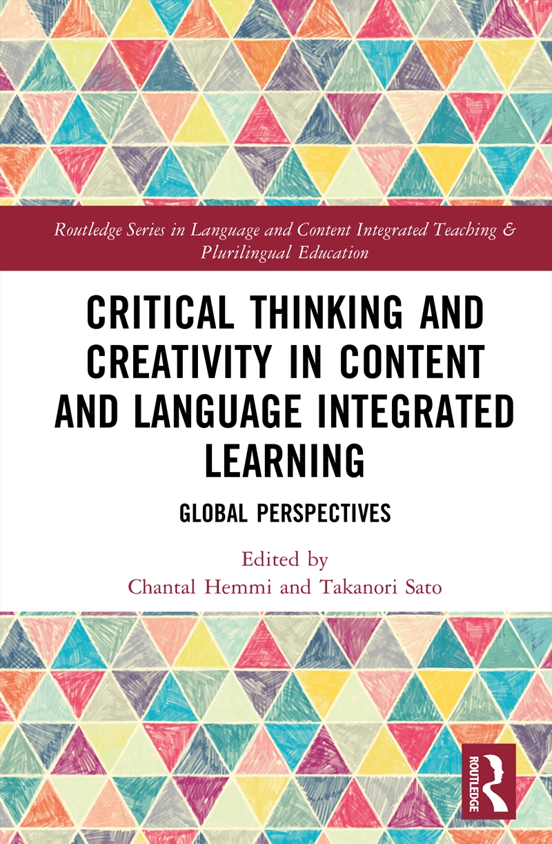 Critical Thinking and Creativity in Content and Language Integrated Learning/Product Detail/Language & Linguistics
