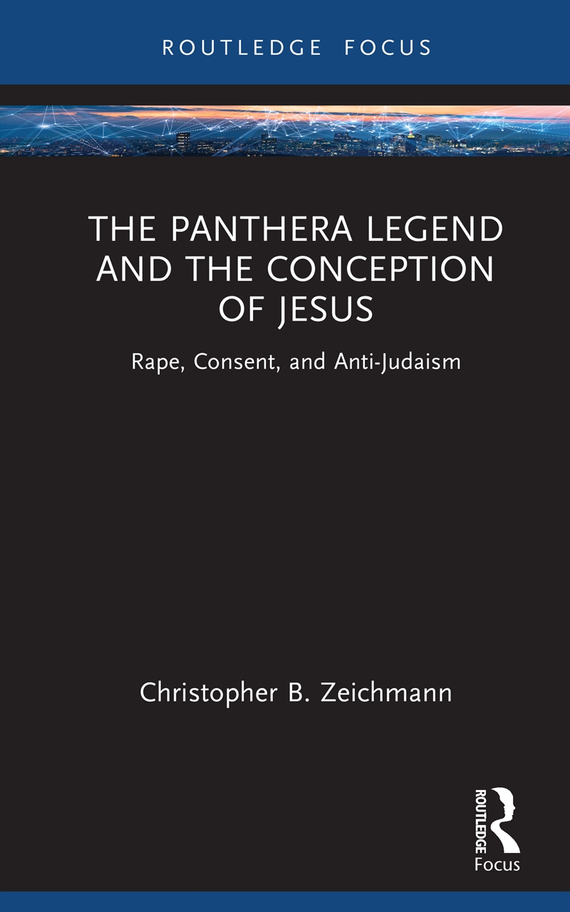 The Panthera Legend and the Conception of Jesus/Product Detail/Religion & Beliefs