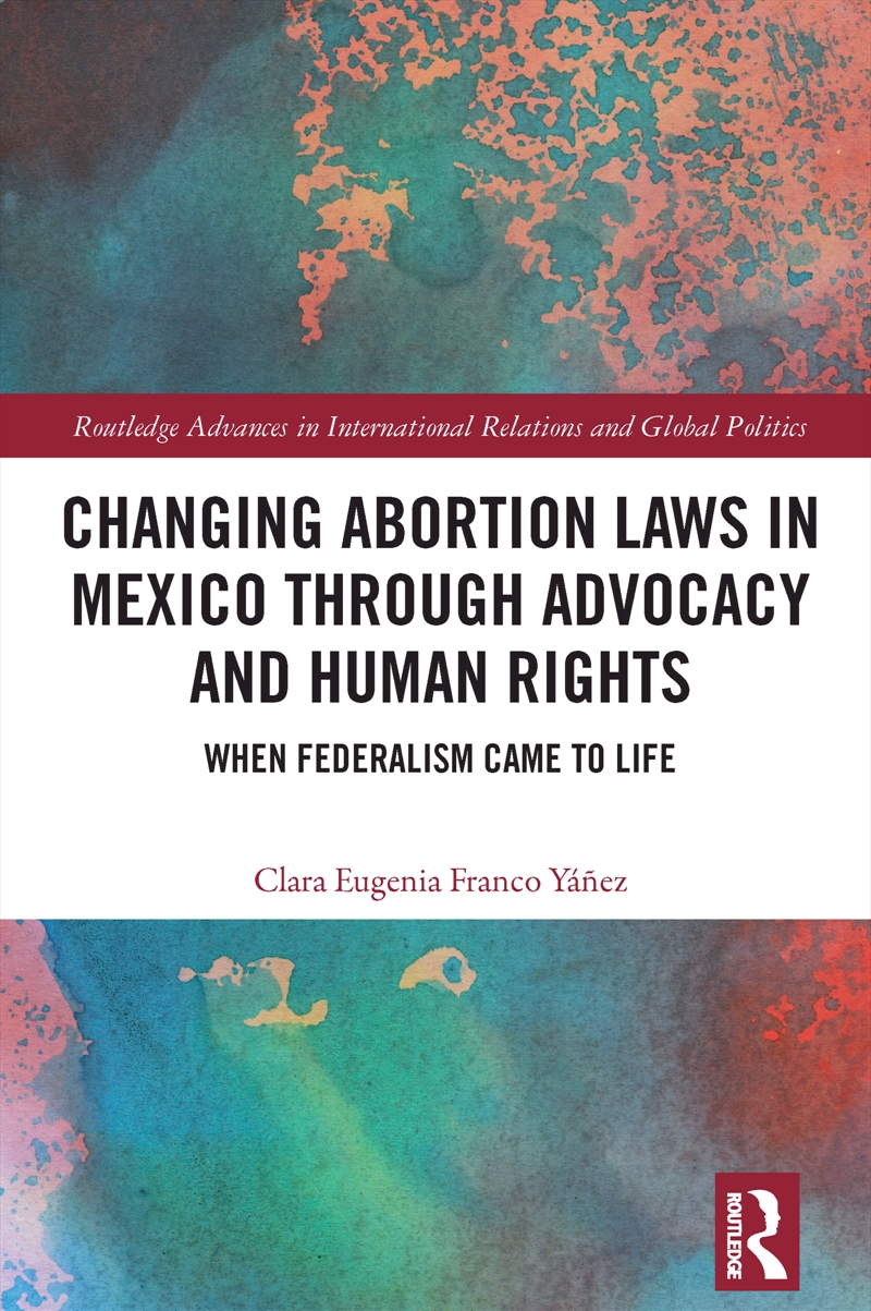 Changing Abortion Laws in Mexico Through Advocacy and Human Rights/Product Detail/Society & Culture