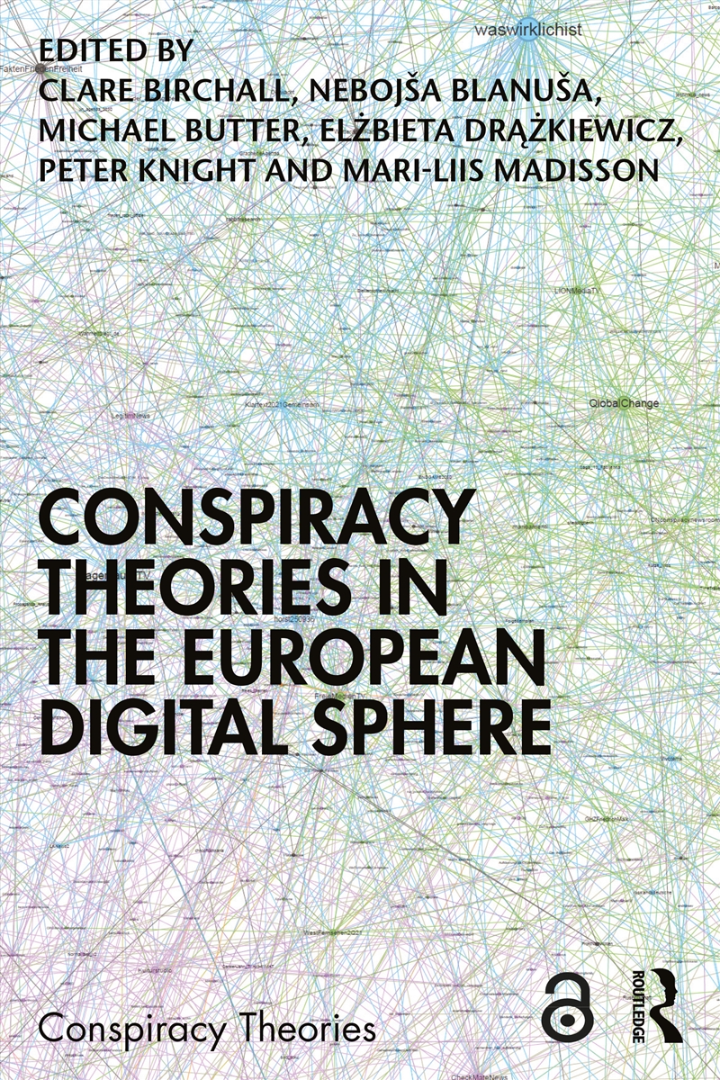 Conspiracy Theories in the European Digital Sphere/Product Detail/Politics & Government