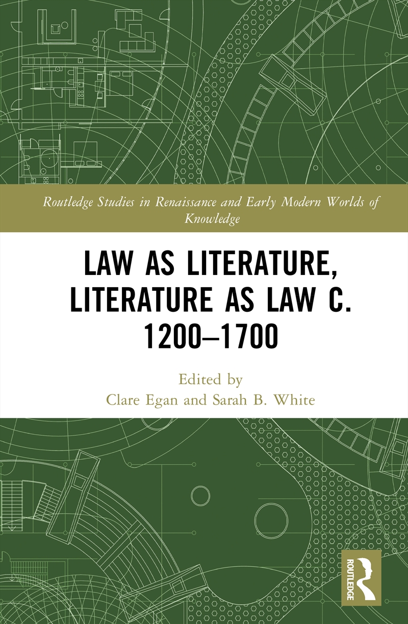Law as Literature, Literature as Law c. 1200–1700/Product Detail/History