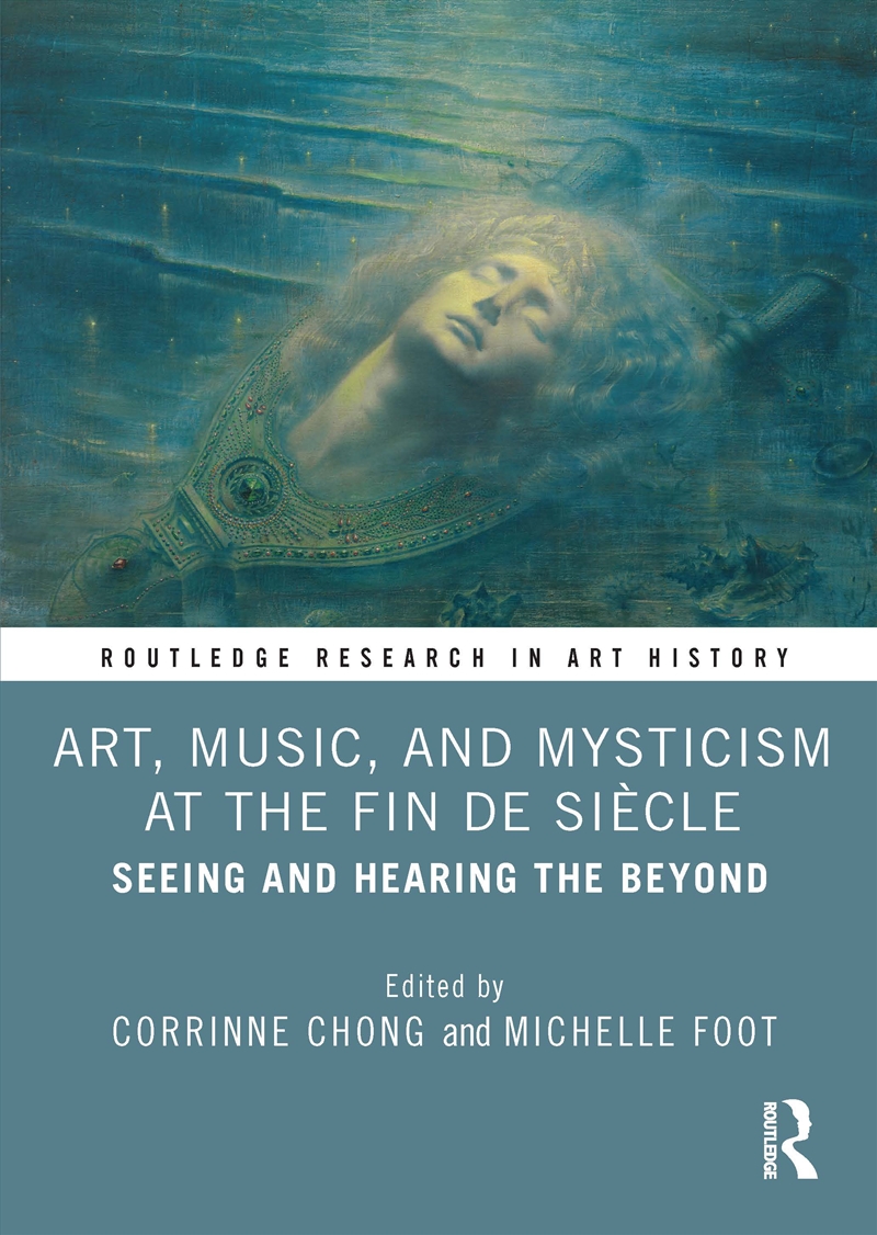 Art, Music, and Mysticism at the Fin de Siècle/Product Detail/Religion & Beliefs