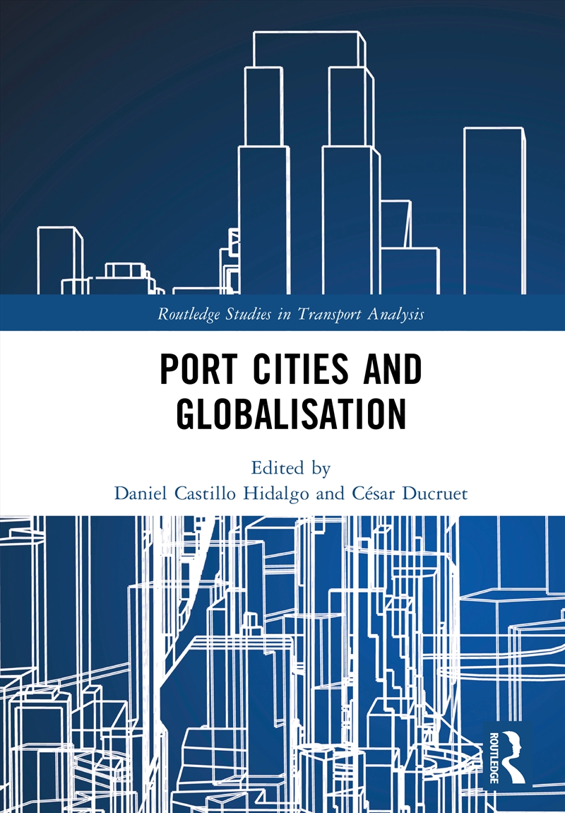 Port Cities And Globalisation/Product Detail/Politics & Government