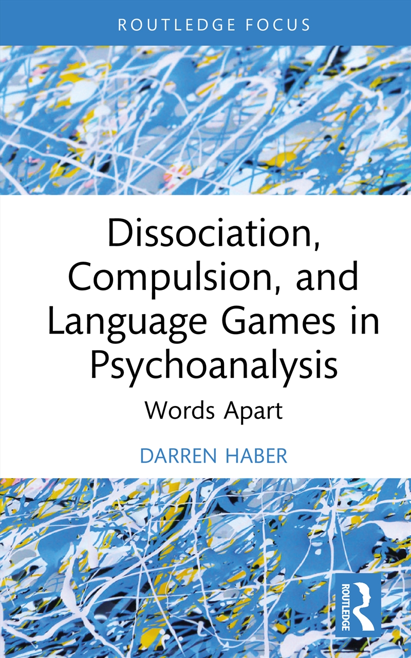 Dissociation, Compulsion, And/Product Detail/Psychology