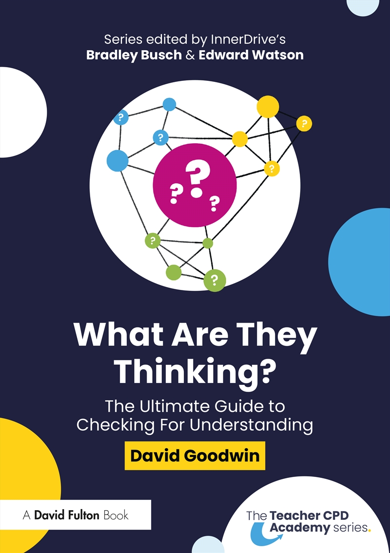 What Are They Thinking? The Ultimate Guide to Checking for Understanding/Product Detail/Teaching
