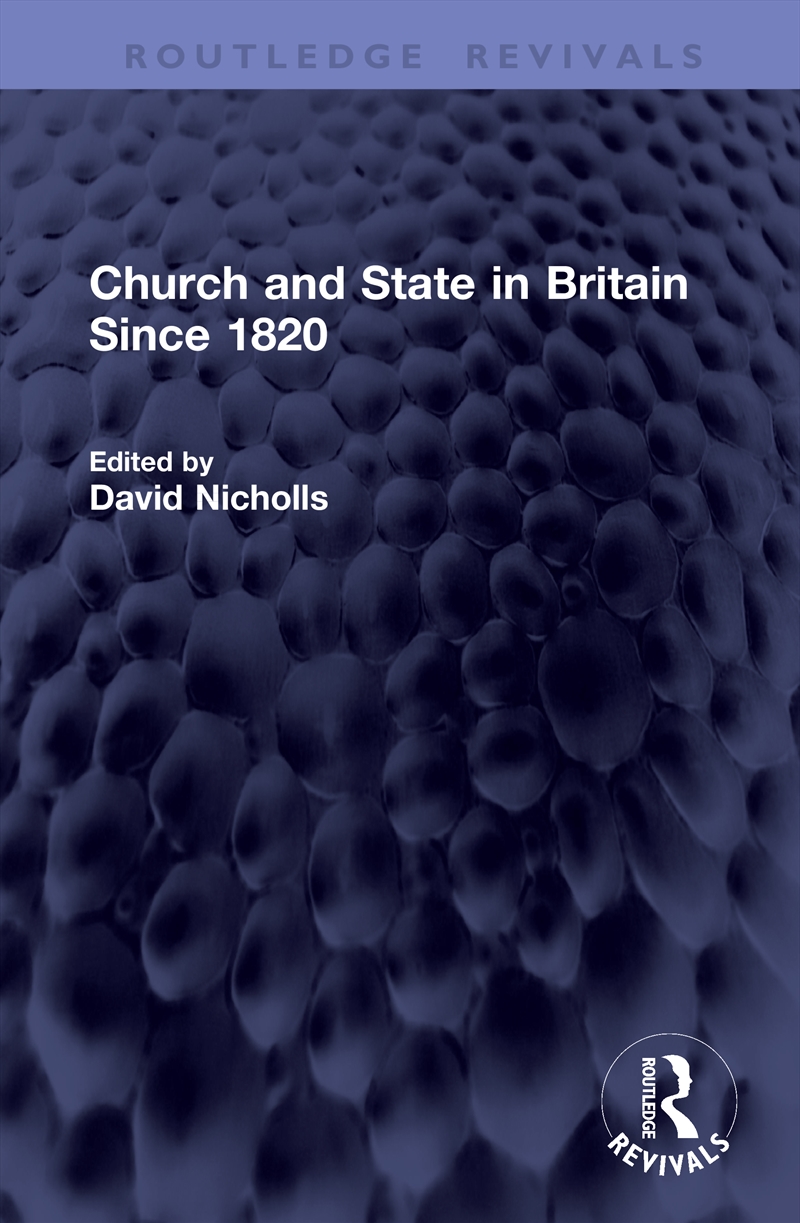 Church and State in Britain Since 1820/Product Detail/History